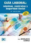 GUIA LABORAL NOMINAS CONTRATOS Y SEGURIDAD SOCIAL (8ª EDICION)