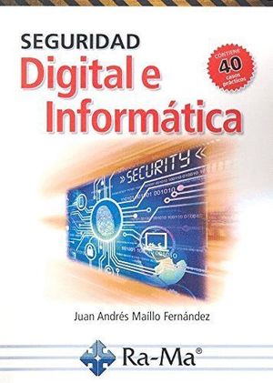 SEGURIDAD DIGITAL E INFORMATICA