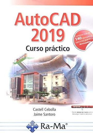 AUTOCAD 2019. CURSO PRÁCTICO