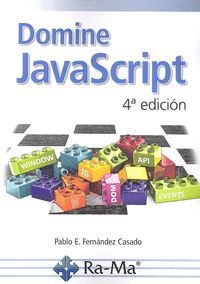 DOMINE JAVASCRIPT 4ª EDICIÓN