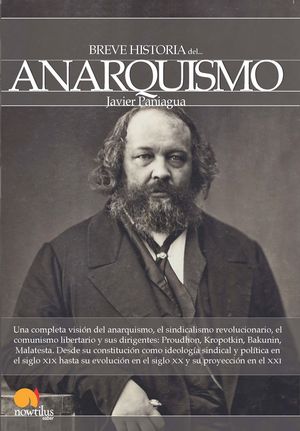 BREVE HISTORIA DEL ANARQUISMO