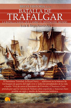 BREVE HISTORIA DE LA BATALLA DE TRAFALGAR