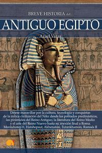 BREVE HISTORIA DEL ANTIGUO EGIPTO