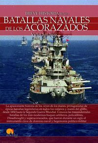 BREVE HISTORIA DE LAS BATALLAS NAVALES DE LOS ACORAZADOS