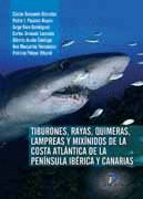 TIBURONES, RAYAS, QUIMERAS, LAMPREAS Y MIXÍNIDOS DE LA COSTA ATLÁNTICA DE LA PEN