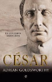 CESAR LA BIOGRAFIA DEFINITIVA