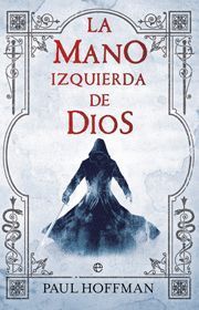 LA MANO IZQUIERDA DE DIOS