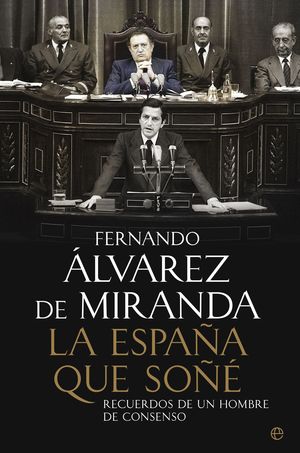 LA ESPAÑA QUE SOÑÉ