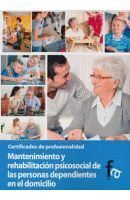 MANTENIMIENTO Y REHABILATACIÓN PSICOSOCIAL DE LAS PERSONAS DEPENDIENTES EN EL DO