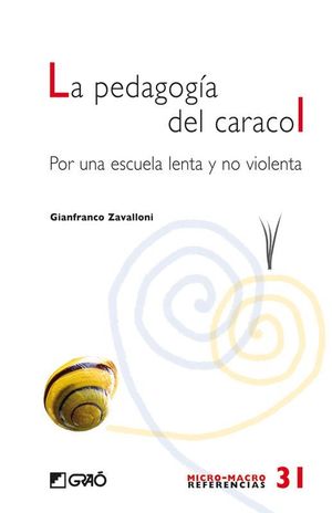LA PEDAGOGIA DEL CARACOL