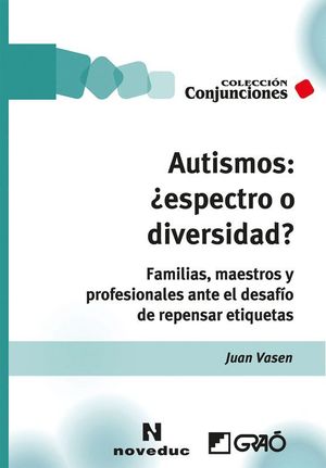 AUTISMOS +ESPECTRO O DIVERSIDAD?