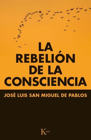 LA REBELION DE LA CONSCIENCIA