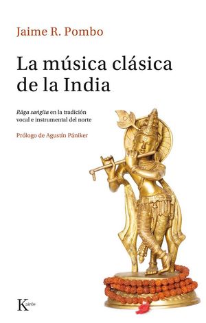 LA MUSICA CLASICA DE LA INDIA