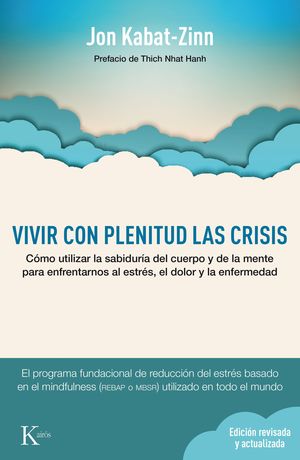 VIVIR CON PLENITUD LAS CRISIS (ED. REVISADA Y ACTUALIZADA)