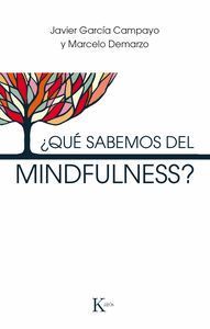 QUÉ SABEMOS DEL MINDFULNESS ?