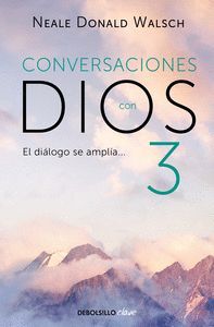 978849989986 - Conversaciones con Dios. III. el diálogo se amplía (Neale Donald Walsch) - (Audiolibro Voz Humana)