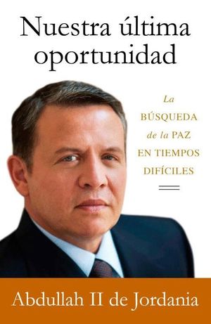 NUESTRA ÚLTIMA OPORTUNIDAD