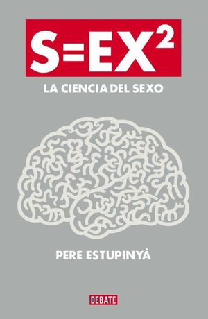 S=EX LA CIENCIA DEL SEXO