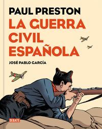 LA GUERRA CIVIL ESPAÑOLA (EN COMIC)