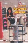 COMPRÉ UNA PLATAFORMA VIBRATORIA-- ¿Y AHORA QUÉ HAGO?