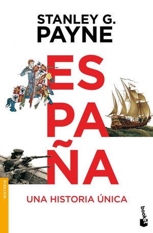 ESPAÑA. UNA HISTORIA ÚNICA