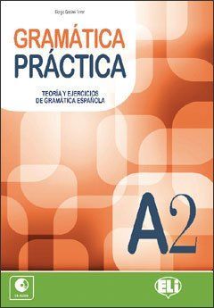 GRAMATICA PRACTICA NIVEL A2 +CD AUDIO
