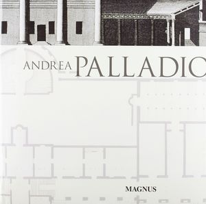 PALLADIO: ANDREA PALLADIO