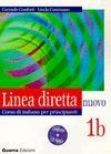 LINEA DIRETTA NUOVO 1B + CD. CORSO DI ITALIANO PER PRINCIPIANTI