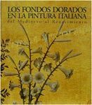 LOS FONDOS DORADOS EN LA PINTURA ITALIANA