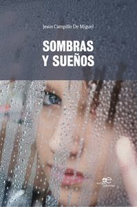 SOMBRAS Y SUEÑOS