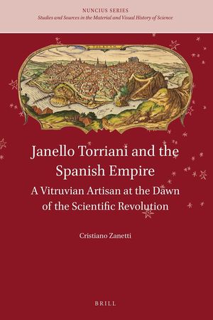 JANELLO TORRIANI AND THE SPANISH EMPIRE