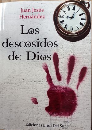 LOS DESCOSIDOS DE DIOS