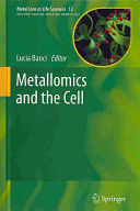 METALLOMICS AND THE CELL