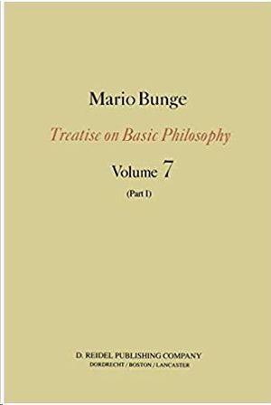 TREATISE ON BASIC PHILOSOPHY. VOL. 7. PART I