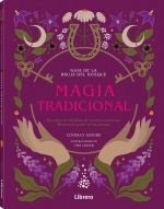 GUÍA DE LA BRUJA DEL BOSQUE: MAGIA TRADICIONAL