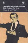 LA MUERTE DEL PEQUEÑO BURGUES / SECRETO DE UN HOMBRE