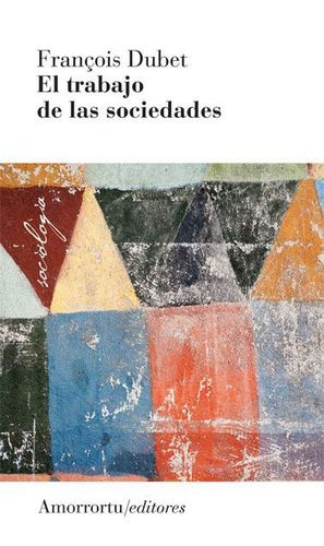 EL TRABAJO DE LAS SOCIEDADES