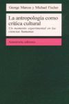 LA ANTROPOLOGIA COMO CRITICA CULTURAL