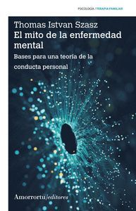 EL MITO DE LA ENFERMEDAD MENTAL
