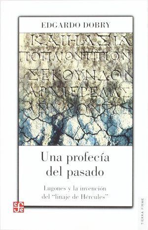 UNA PROFECÍA DEL PASADO: LUGONES Y LA INVENCIÓN DEL LINAJE DE HÉRCULES