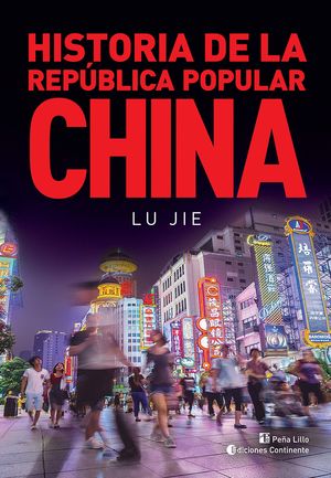 HISTORIA DE LA REPÚBLICA POPULAR CHINA