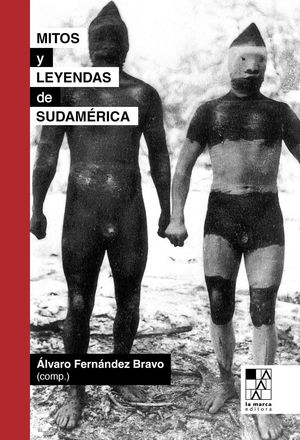 MITOS Y LEYENDAS DE SUDAMÉRICA