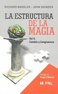 LA ESTRUCTURA DE LA MAGIA/2 CAMBIO Y CONGRUENCIA