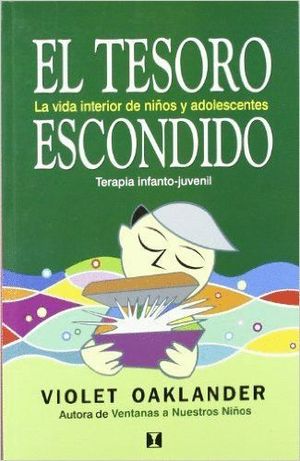 EL TESORO ESCONDIDO (LA VIDA INTERIOR DE NIÑOS Y ADOLESCENTES)