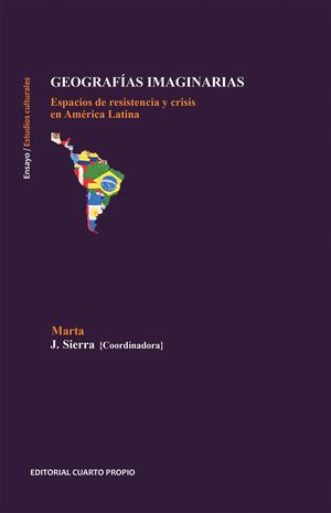 GEOGRAFIAS IMAGINARIAS. ESPACIOS DE RESISTENCIA