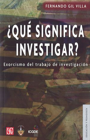 ¿QUÉ SIGNIFICA INVESTIGAR?