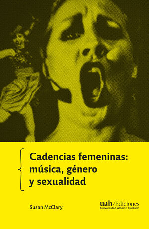 CADENCIAS FEMENINAS (MUSICA, GENERO Y SEXUALIDAD)