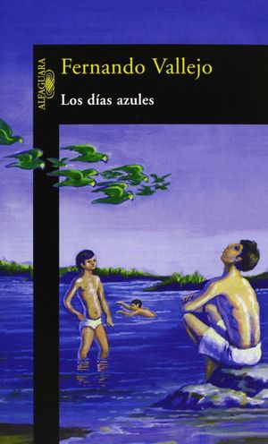 LOS DIAS AZULES