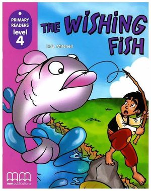 THE WISHING FISH +CD LEVEL 4 PRIMARY