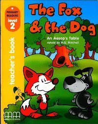 THE FOX AND THE DOG +CD LEVEL 2 PRIMARY